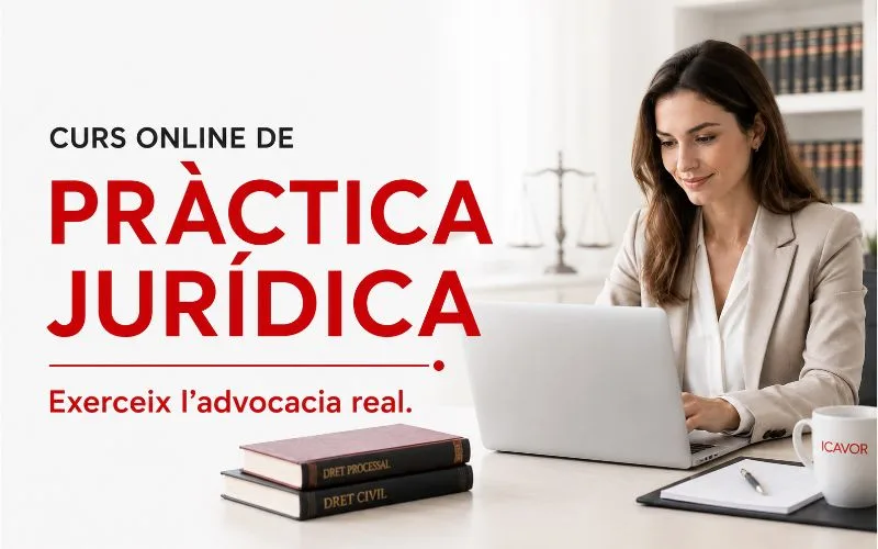 Curs online de pràctica jurídica · ICAVOR Campus Online